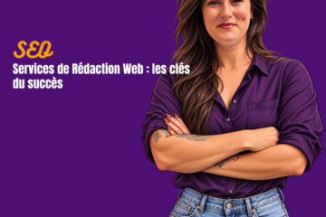 Services de Rédaction Web les clés du succès