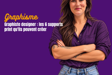 Graphiste designer : les 6 supports print qu'ils peuvent créer