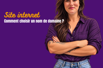Création site web : comment choisir un nom de domaine ?