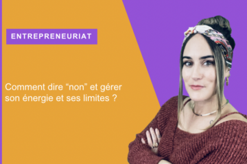 entrepreneur communication- dire non et poser ses limites